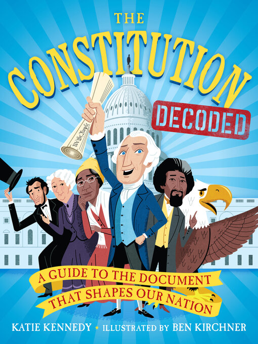 Title details for The Constitution Decoded by Katie Kennedy - Available